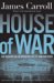 House of War : the Pentagon, a History of Unbridled Power cover