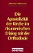 Die Apostolizitat Der Kirche Im Okumenischen Dialog Mit Der Orthodoxie : Der Beitrag Russischer Orthodoxer Theologen Zum okumenischen Gesprach uber Die Apostolische Tradition Und Die Sukzession in Der Kirche cover