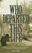 Who Departed This Life : A History of the Old Protestant Burying Ground Charlottetown, Prince Edward Island cover