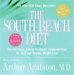 The South Beach Diet: The Delicious, Doctor-designed, Foolproof Plan for Fast and Healthy Weight Loss