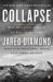 Collapse : How Societies Choose to Fail or Succeed cover