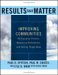 Results that Matter : Improving Communities by Engaging Citizens, Measuring Performance, and Getting Things Done cover