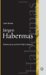  Jurgen Habermas: Democracy And the Public Sphere