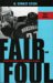 Fair And Foul : Beyond the Myths And Paradoxes of Sport cover