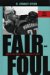 Fair And Foul : Beyond the Myths And Paradoxes of Sport cover