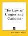 The Law of Usages And Customs cover