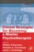  Clinical Strategies for Becoming a Master Psychotherapist