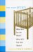 The Baby Bust : Who Will Do the Work? Who Will Pay the Taxes? cover