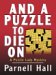 And a Puzzle to Die on : A Puzzle Lady Mystery cover