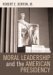 Moral Leadership And the American Presidency cover
