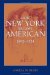 How New York Became American, 1890-1924 cover