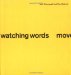 Watching Words Move cover