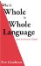 What's Whole in Whole Language? cover
