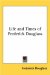 Life and Times of Frederick Douglass cover