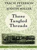 These Tangled Threads [Click for larger image]