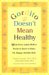 Gordito Doesn't Mean Healthy : What Every Latina Mother Needs to Know to Raise Fit, Happy, Healthy Kids cover