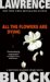  All the Flowers Are Dying: A Matthew Scudder Crime Novel