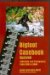 Bigfoot Casebook updated : Sightings And Encounters from 1818 to 2004 cover