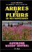 Arbres Et Fleurs De Nos Montagnes : Massif Central--Auvergne, Forez, Limousin, Monts Du Lyonnais, Morvan, Velay, Aubrac, Margeride, Cevennes, Causses, Haut-Languedoc cover