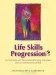LIFE SKILLS PROGRESSION : An Outcome And Intervention Planning Instrument for Use With Families at Risk cover
