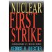 Nuclear First Strike : Consequences of a Broken Taboo cover