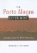 The Porto Alegre Experiment : Learning Lessons for a Better Democracy cover