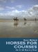 Horses for Courses : An Irish Racing Year cover