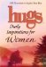 Hugs Daily Inspirations for Women : 365 Devotions to Inspire Your Day cover