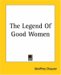 The Legend of Good Women cover