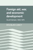 Foreign Aid, War, And Economic Development : South Vietnam, 1955v1975 [Click for larger image]
