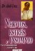 Nervios, Estres E Insomnio/ Nervousness, Stress And Insomnia : Un Tratamiento Naturista cover