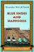 Blue Shoes And Happiness : The New Novel in the No. 1 Ladies' Detective Agency Series cover