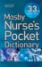  Mosby Nurse's Pocket Dictionary: Nurse's Pocket Dictionary