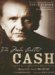 The Man Called Cash: The Life, Love, And Faith of an American Legend The Authorized Biography