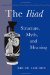 The Iliad : Structure, Myth, And Meaning cover