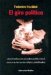 El Giro Politico : Una Introduccion Al Teatro Politico En El Marco De Las Teorias Debiles (Debilitadas) cover