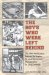 The Boys Who Were Left Behind : The 1944 World Series Between the Hapless St. Louis Browns And the Legendary St. Louis Cardinals cover