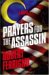 Prayers for the Assassin : A Novel of the Future cover