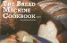 The Bread Machine Cookbook cover