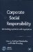 Corporate Social Responsibility : Reconciling Aspiration With Application cover