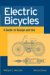 Electric Bicycles : A Guide To Design And Use cover