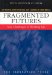 Fragmented Futures : New Challenges in Working Life cover