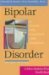 Bipolar Disorder : A Guide for Patients And Families cover