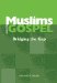 Muslims And the Gospel : Bridging the Gap cover
