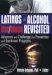 Latinos And Alcohol Use/Abuse Revisited : Advances And Challenges for Prevention And Treatment Programs cover