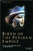 Birth of the Persian Empire cover