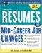 Resumes for Mid-career Job Changes : With Sample Cover Letters cover