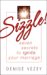  Sizzle: Seven Secrets to Reignite Your Marriage