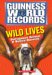 Guinness World Records : Wild Lives Outrageous Animal & Nature Records cover