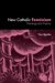 New Catholic Feminism : Theology and Theory cover